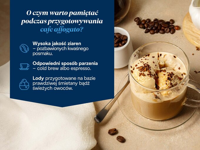 O czym warto pamiętać podczas przygotowywania cafe affogato? 